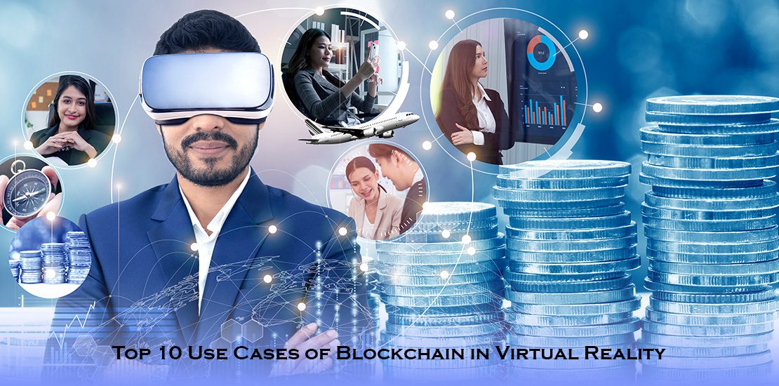 use cases of blockchain in virtual reality