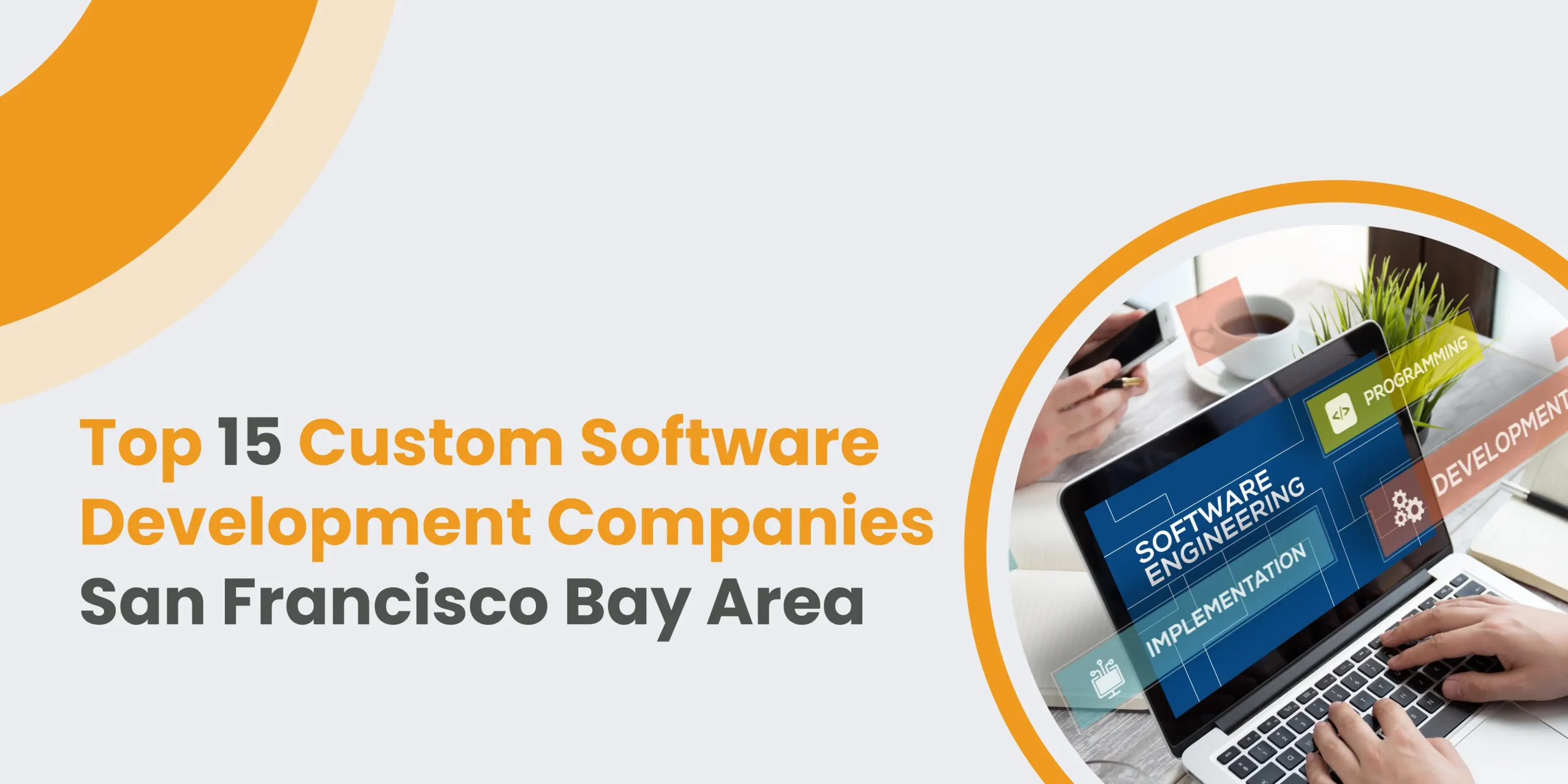 custom software development companies in San Francisco Bay Area
