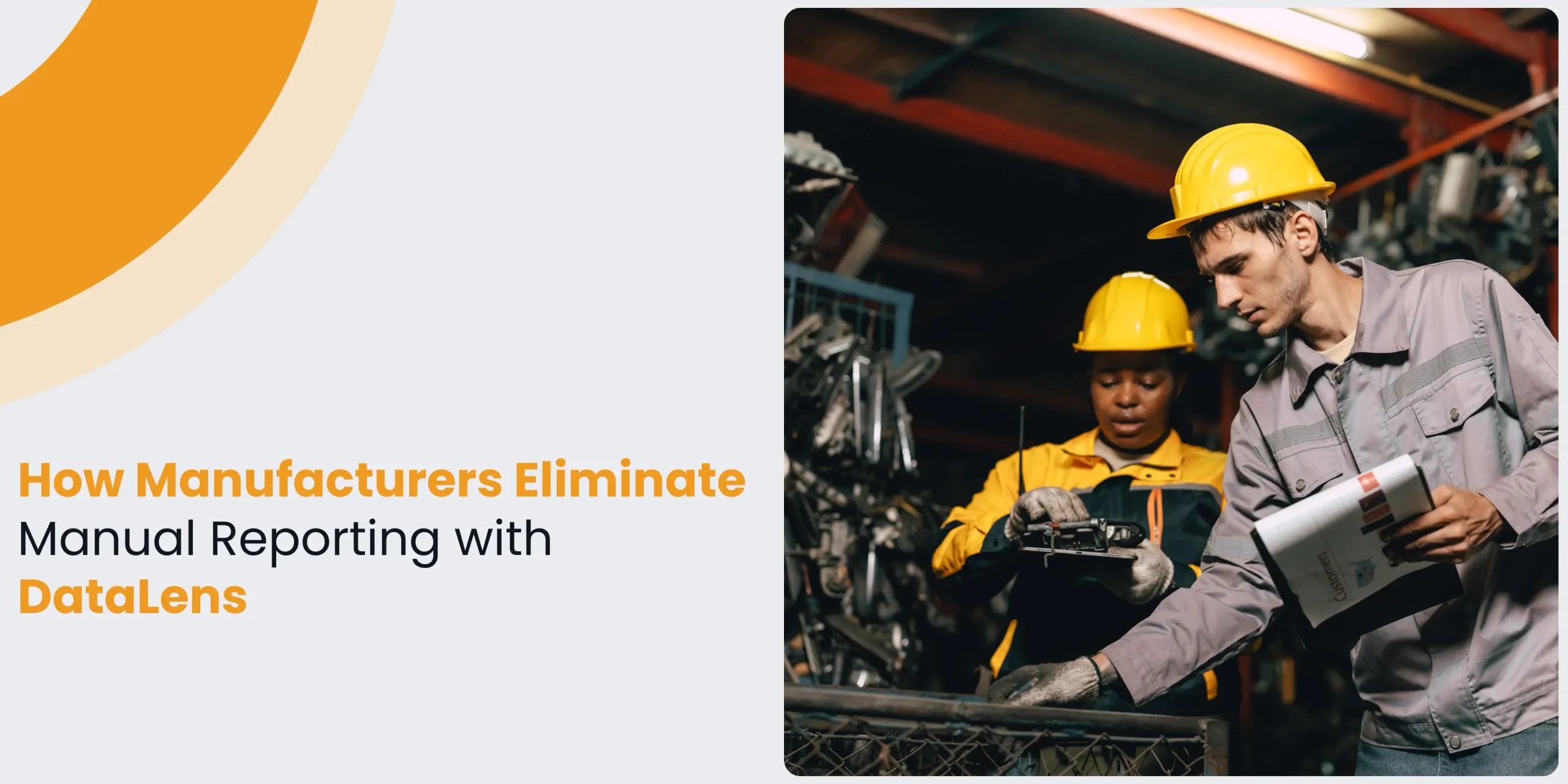 how manufacturers eliminate manual reporting with DataLens